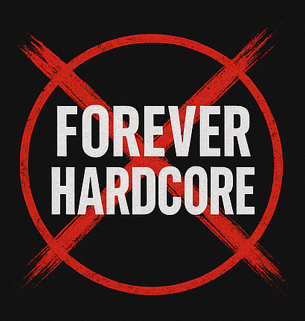 Forever Hardcore